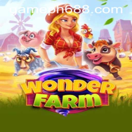 Exploring the Vibrant World of WonderFarm and its Connection to PH688.COM